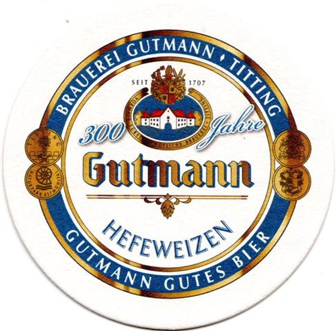 titting ei-by gutmann 300 jahre 1-2a (rund215-hefeweizen-300 jahre)